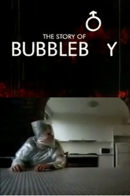 The Story of Bubbleboy (movie)