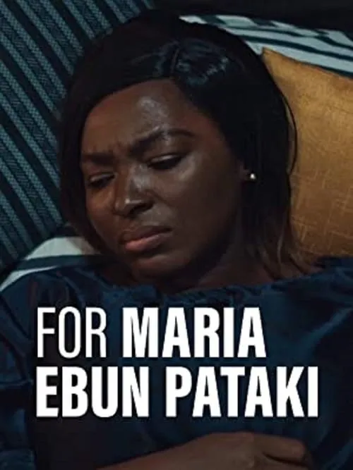 For Maria Ebun Pataki (movie)