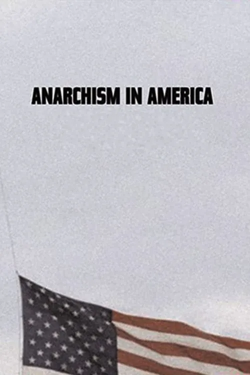 Anarchism in America (фильм)