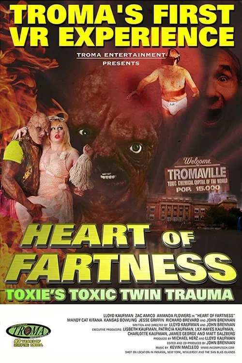 Heart of Fartness: Troma's First VR Experience Starring the Toxic Avenger (фильм)