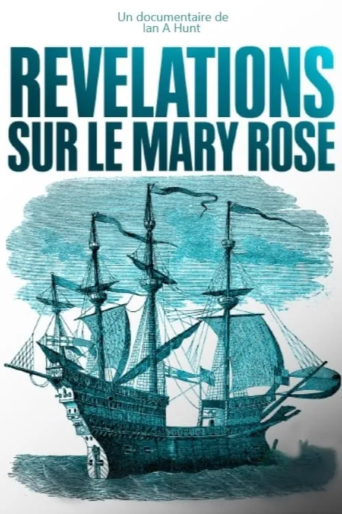 Révélations sur le Mary Rose (movie)