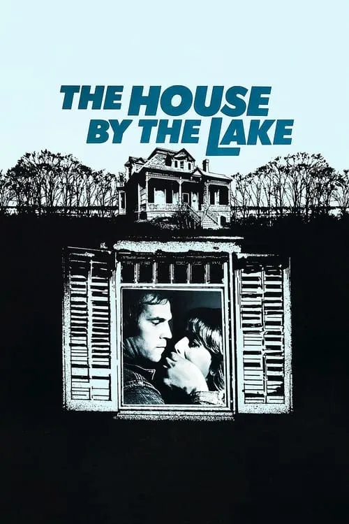The House by the Lake (movie)