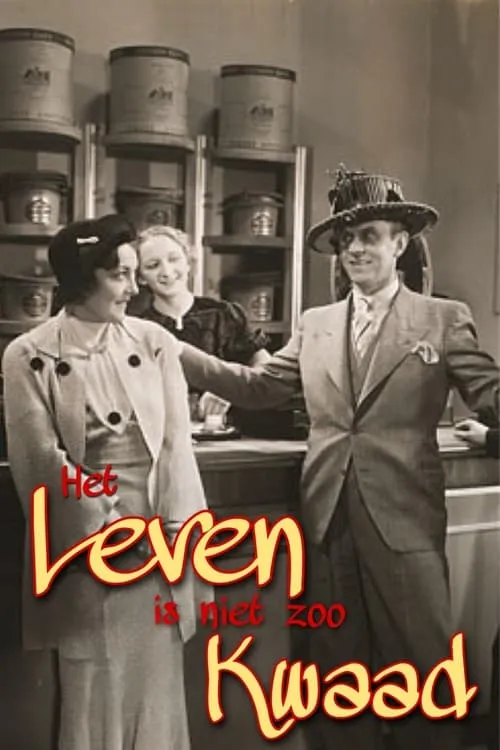 Het leven is niet zoo kwaad (movie)