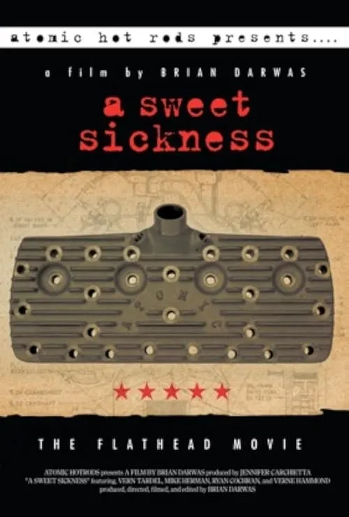 A Sweet Sickness: The Flathead Movie (movie)