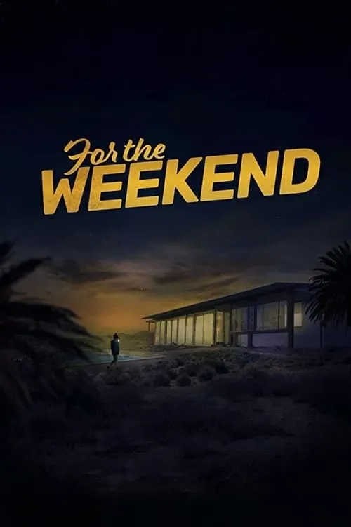 For the Weekend (movie)