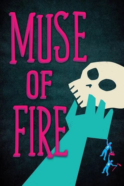 Muse of Fire (movie)