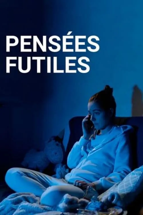 Pensées Futiles (series)