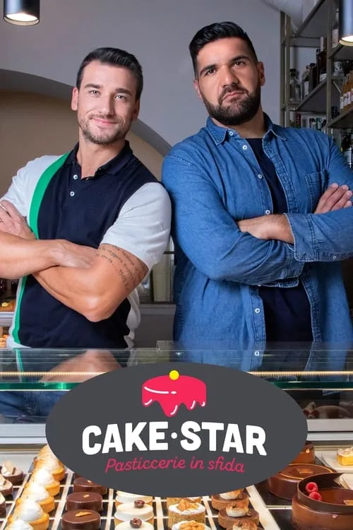 Cake star - Pasticcerie in sfida (сериал)