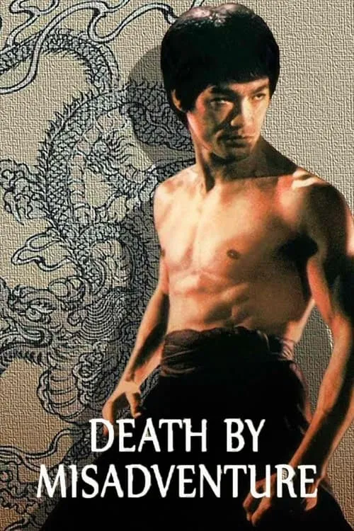 Death by Misadventure: The Mysterious Life of Bruce Lee (фильм)