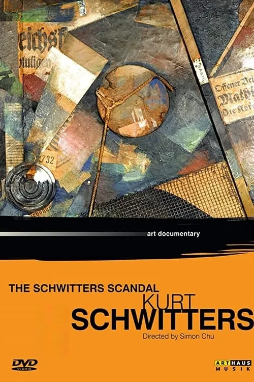 Kurt Schwitters: The Schwitters Scandal (фильм)