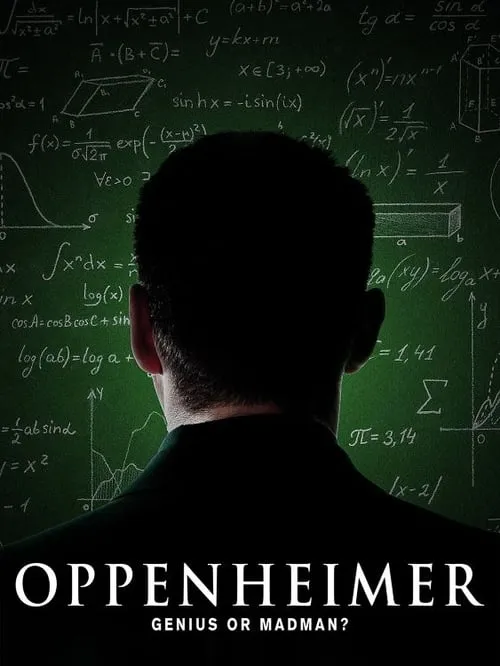 Oppenheimer: Genius or Madman? (movie)