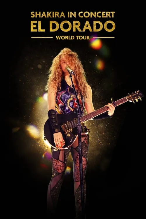 Shakira In Concert: El Dorado World Tour (фильм)