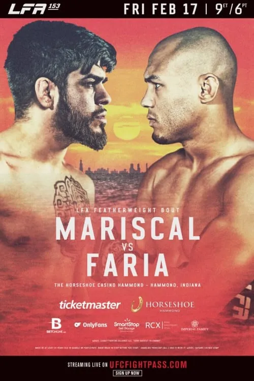 LFA 153: Mariscal vs. Faria (movie)