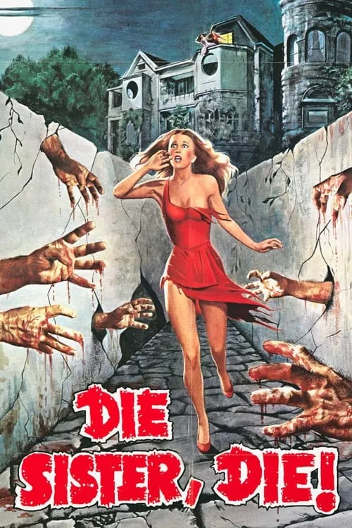 Die Sister, Die! (movie)