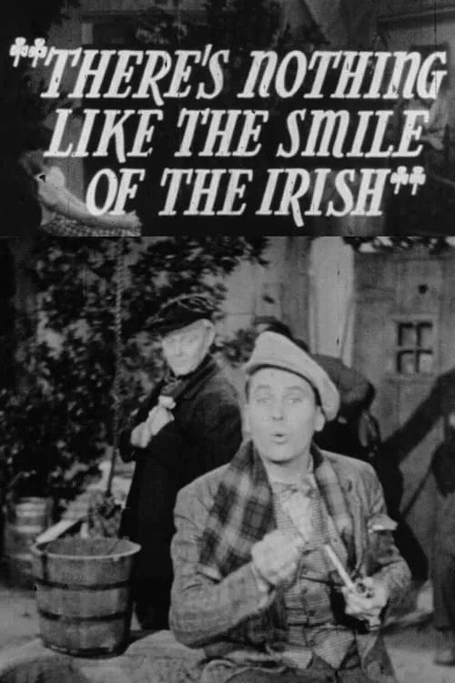 There's Nothing Like the Smile of the Irish (movie)