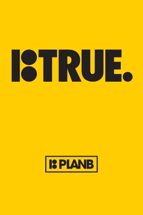 Plan B: True (фильм)