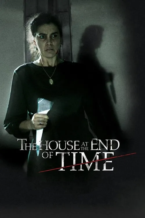 The House at the End of Time (movie)