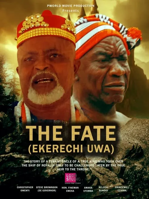 The Fate (Ekerechi Uwa) (movie)