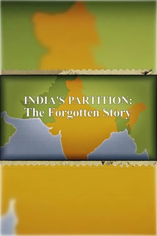 India's Partition: The Forgotten Story (movie)