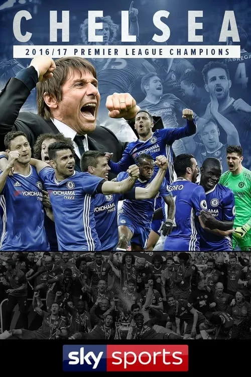 Chelsea: Premier League Champions 2016-17 (movie)