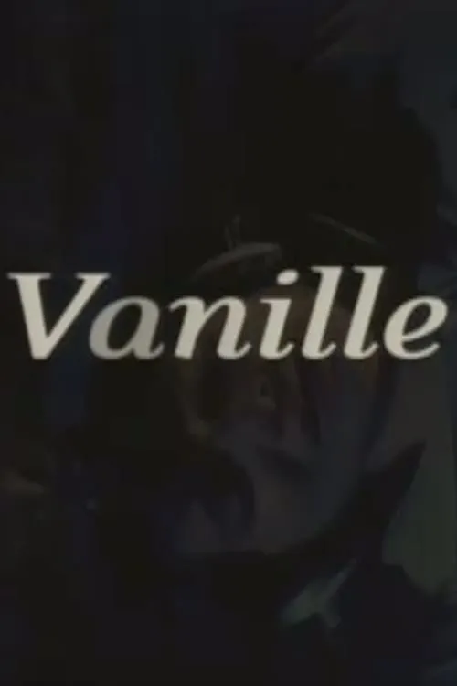 Vanille (фильм)