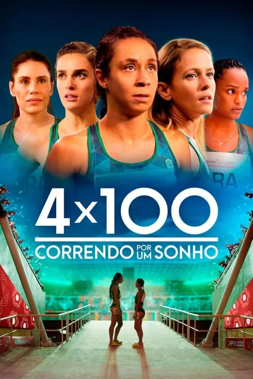 4x100: Correndo por um Sonho (фильм)