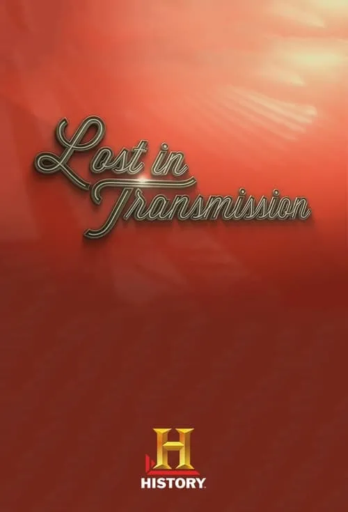 Lost in Transmission (сериал)