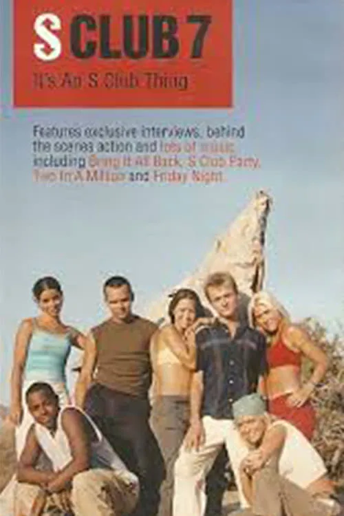 S Club 7: It's An S Club Thing (movie)