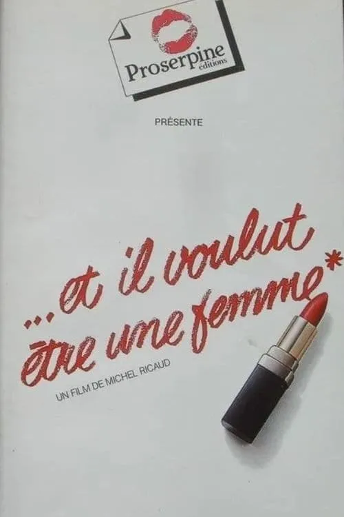 Et il voulut être une femme (movie)