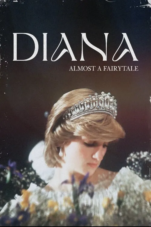 Diana: Almost a Fairytale (movie)