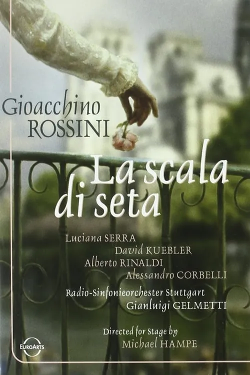 La Scala di Seta - Rossini (фильм)