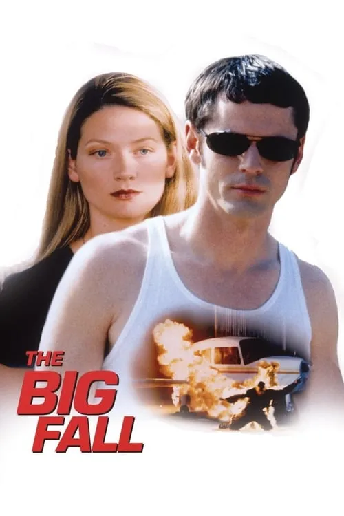 The Big Fall (movie)