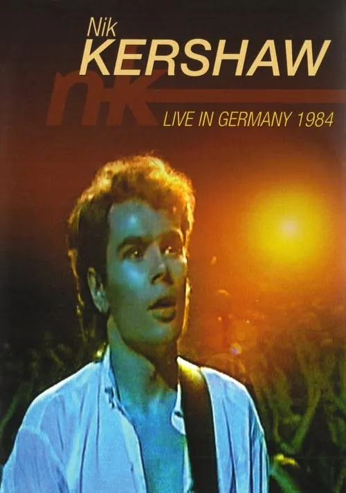 Nik Kershaw - Live in Germany 1984