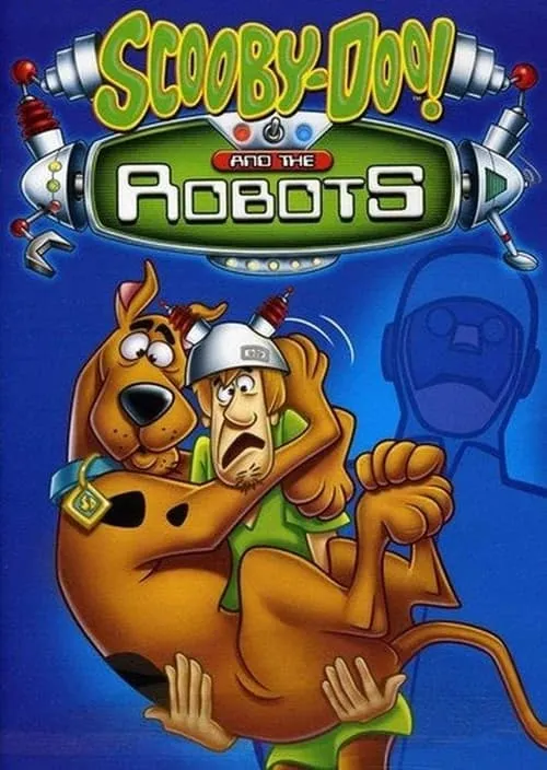Scooby-Doo! and the Robots (фильм)