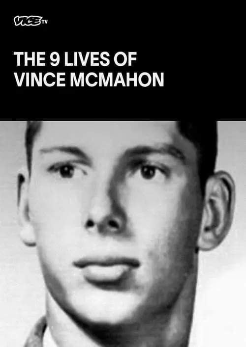 The Nine Lives of Vince McMahon (movie)