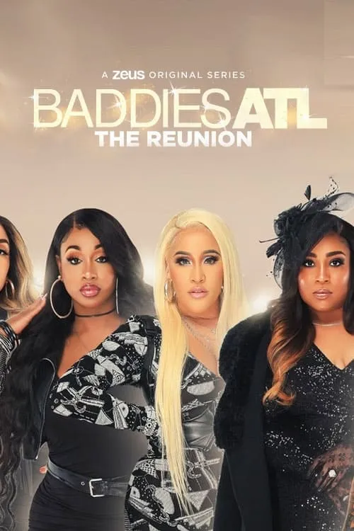 Baddies ATL: The Reunion (series)