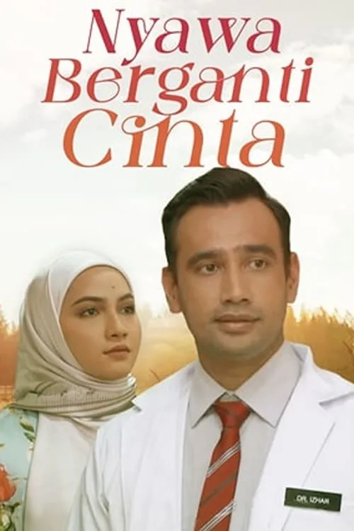 Nyawa Berganti Cinta (series)