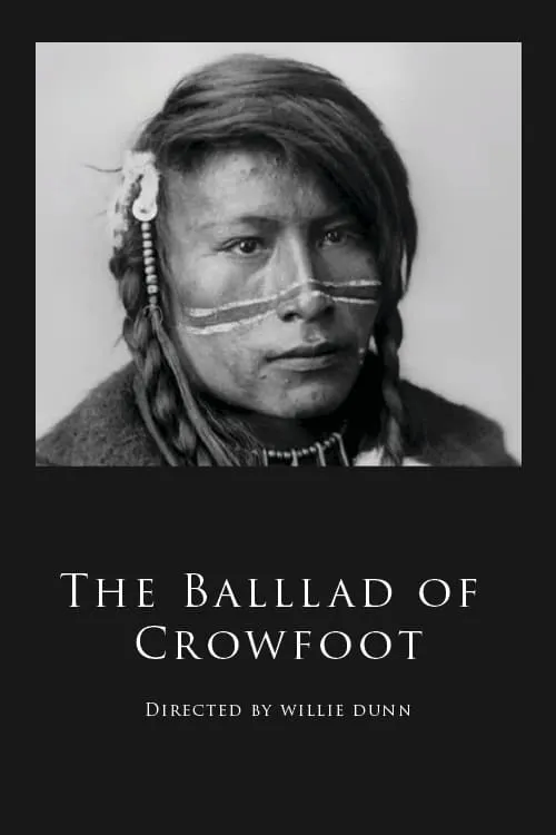 The Ballad of Crowfoot (movie)