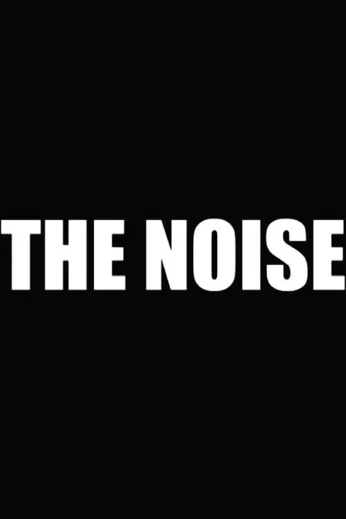 The Noise (фильм)