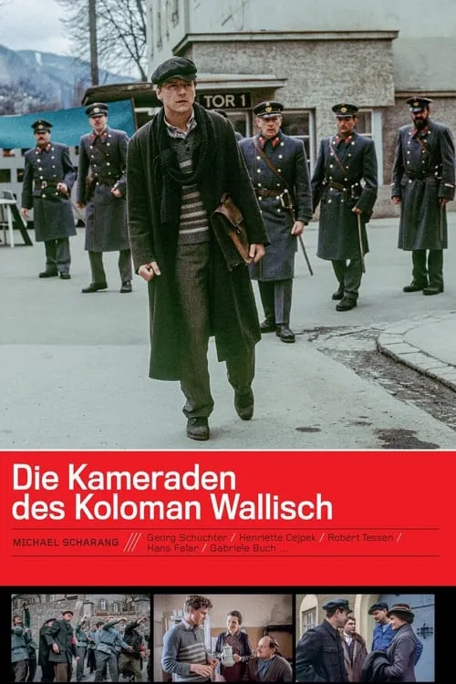 Die Kameraden des Koloman Wallisch (movie)