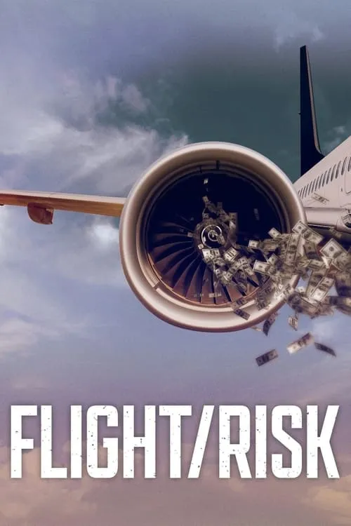 Flight/Risk (movie)