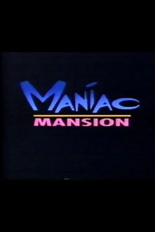 Maniac Mansion (series)