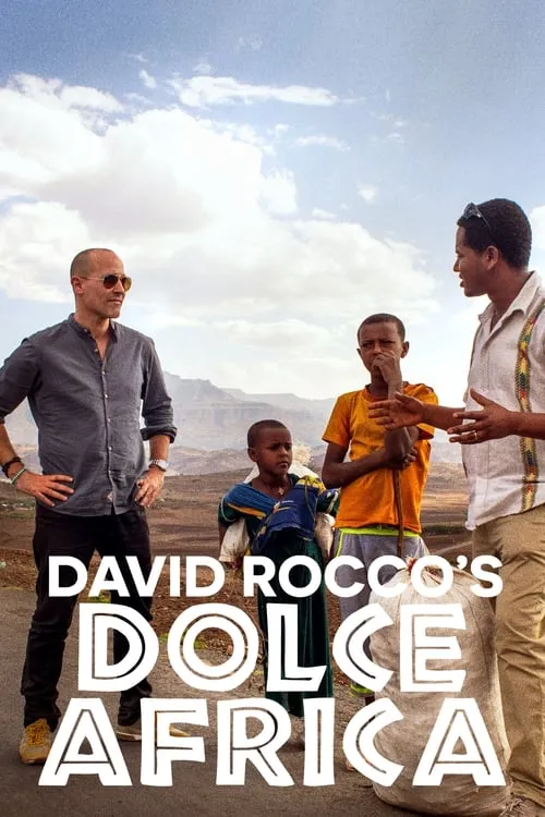 David Rocco's Dolce Africa (series)