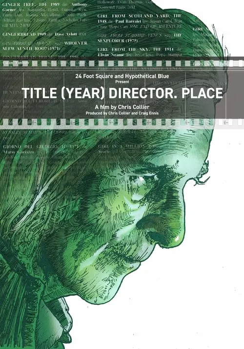 Title (Year) Director. Place (movie)