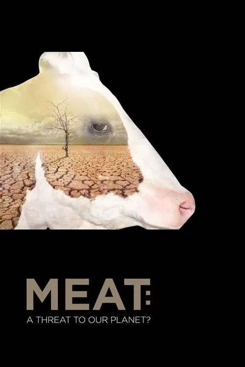 Meat: A Threat to Our Planet (фильм)