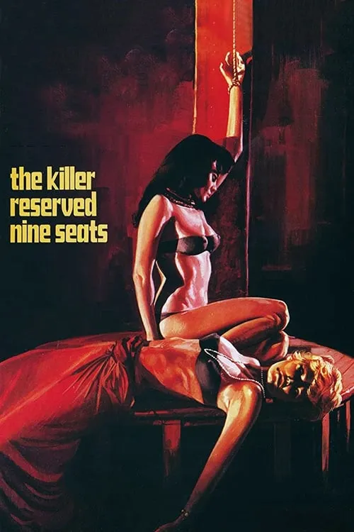 The Killer Reserved Nine Seats (movie)