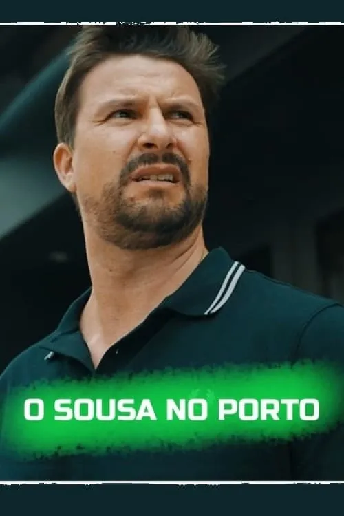 O Sousa no Porto (сериал)