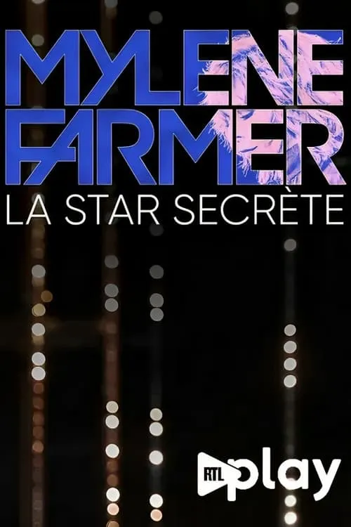 Mylène Farmer, la star secrète (фильм)