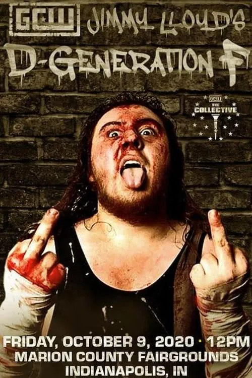 GCW Jimmy Lloyd's D-Generation F (movie)