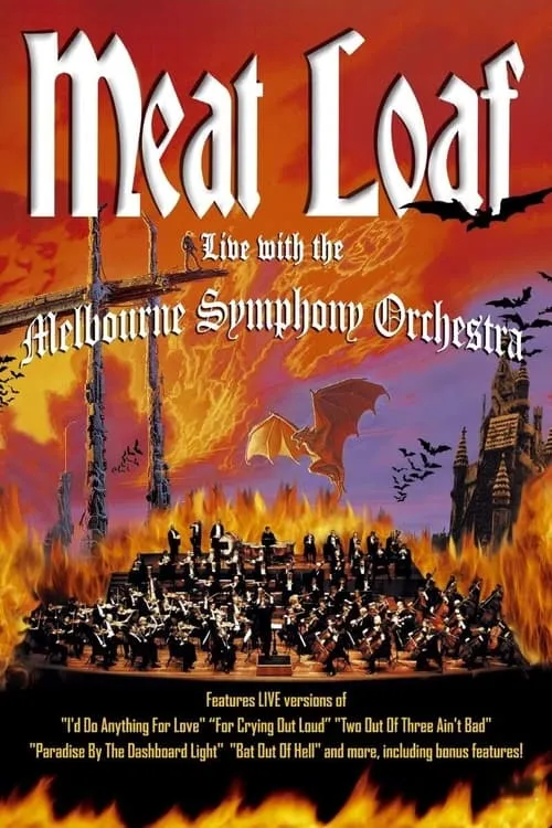 Meat Loaf: Live with the Melbourne Symphony Orchestra (movie)